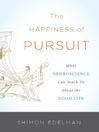 Cover image for The Happiness of Pursuit